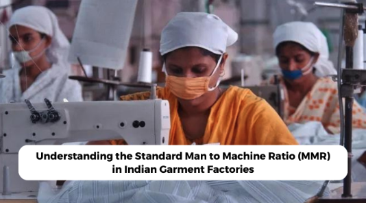 Understanding the Standard Man to Machine Ratio (MMR) in Indian Garment Factories